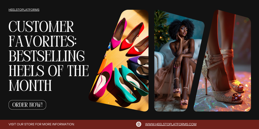 Customer Favorites: Best Selling Heels of the Month
