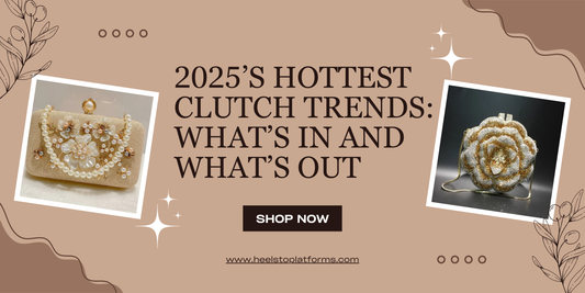 2025’s Hottest Clutch Trends: What’s In and What’s Out
